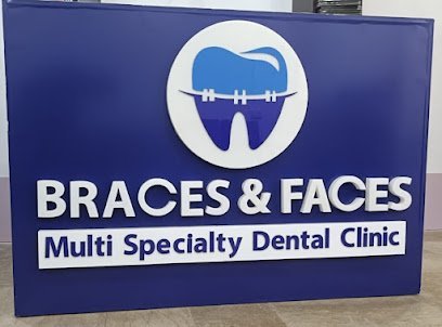 Braces & Faces Multi Speciality Dental Clinic