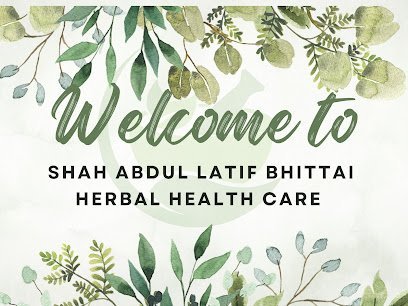Shah Abdul Latif Bhittai Herbal Health Care