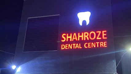 Shahroze Dental Centre