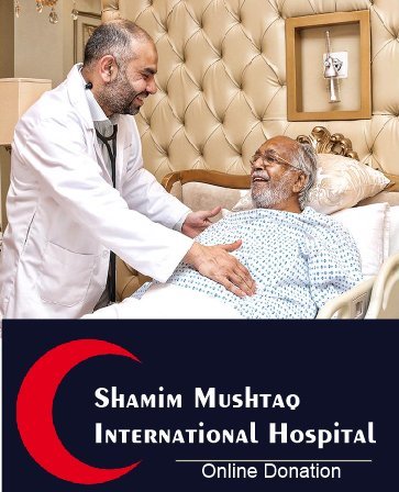 Shamim Mushtaq International Hospital