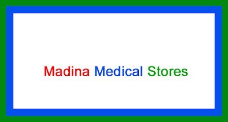 Madina Medical Store