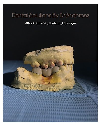 Dental Solutions By Dr. Shahrose