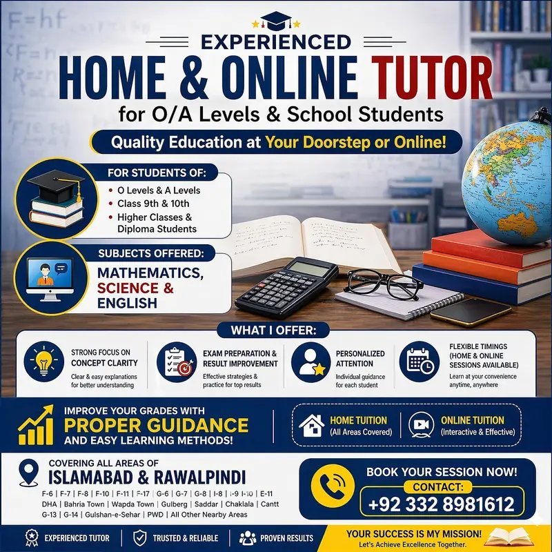 Experienced Home & Online Tutor For O/A Levels & School Students