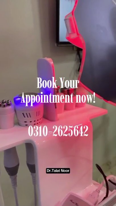 Dr. Talat Noor Aesthetic And Dental Clinic