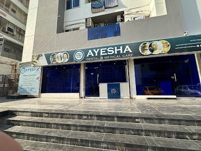 Ayesha Dental & Medical Care