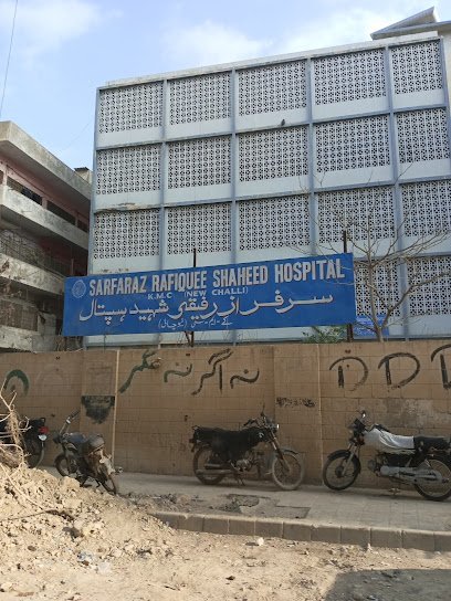 Sarfaraz Rafiquee Shaheed Hospital