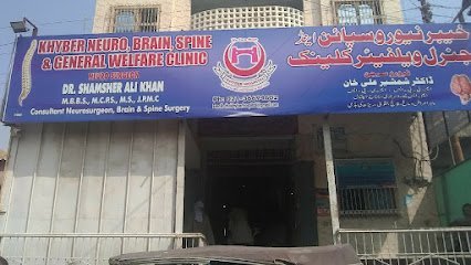 Khyber Neuro, Brain, Spine & General Welfare Clinic