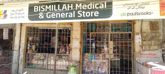 Bismillah Medical & General Store