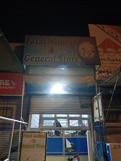 Fazal Medical & General Store