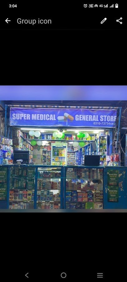 Super Medical & General Store