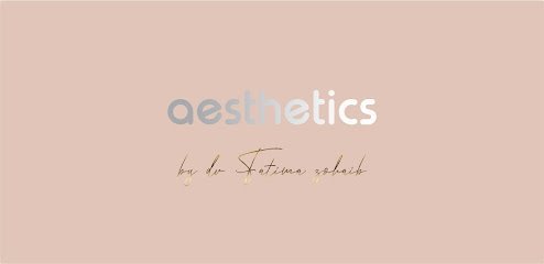 Aesthetics By Dr Fatima Zohaib