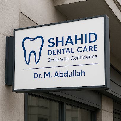 Shahid Dental Care