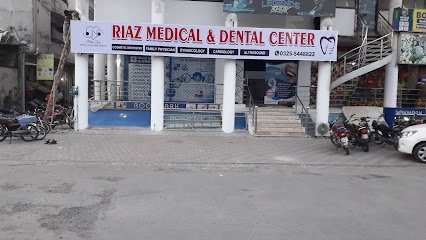 Riaz Medical & Dental Center