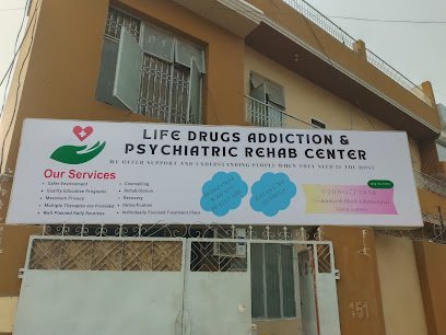 Life Drug Addiction And Psychiatric Rehabilitation Centre