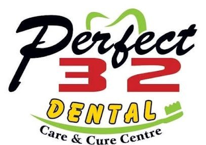 Perfect 32 Dental Care And Cure Center