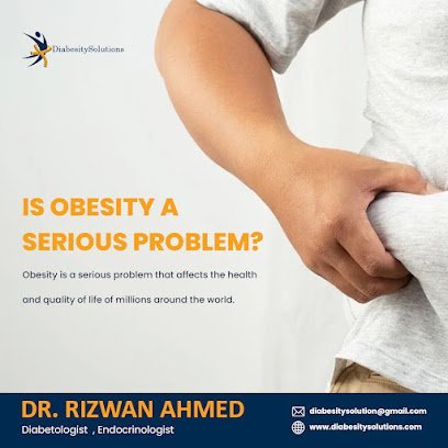 Diabesity Solutions | Dr. Rizwan Ahmed Khan | Endocrinologist & Diabetologist