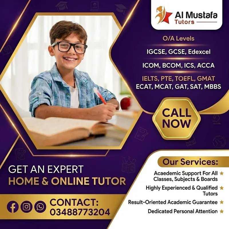 Home Tutor,Online Tutor,Home Tution-O/A Levels,Igcse,Kg,Fsc,Ielts,Mcat