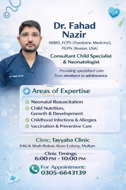 Dr. Fahad Nazir - Child Specialist, Tayyaba Clinic