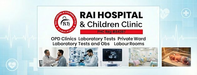 Rai Hospital & Children Clinic