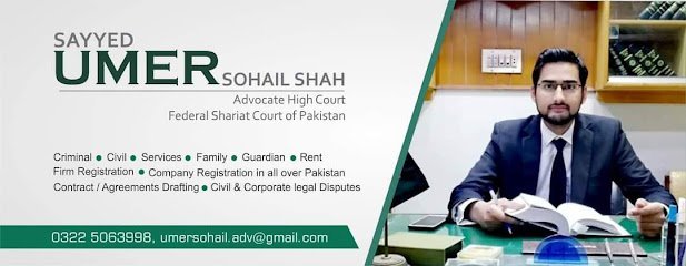 Syed Umer Sohail Shah Advocate & Legal Consultant